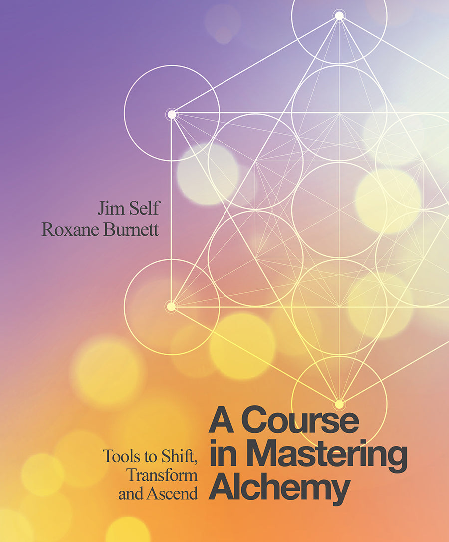 A Course in Mastering Alchemy - The Book